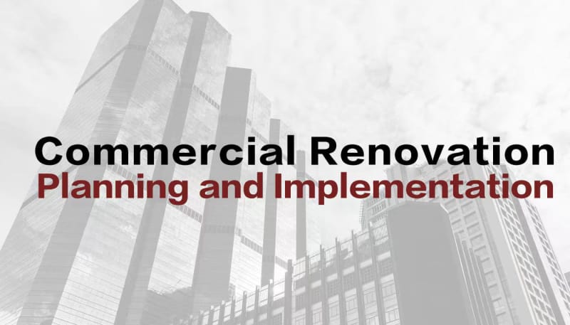 匠垣建设 Commercial Renovation: Planning and Implementation
